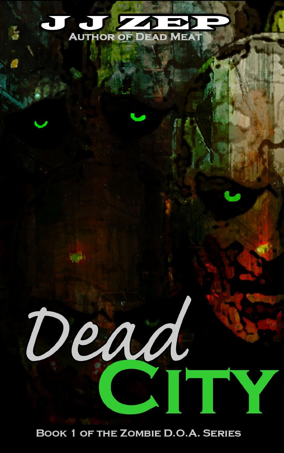 Dead City (Zombie D.O.A. Book 1)