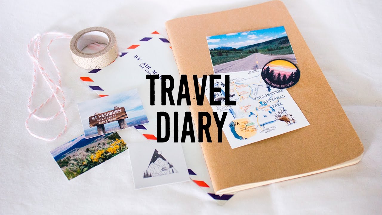 imagine you are the author of the travel diary