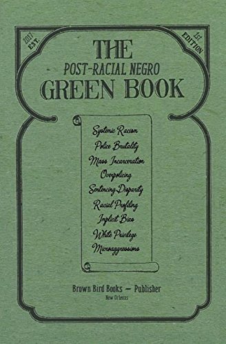 In a time of "driving while black," the Negro Motorist Green Book gets a new edition