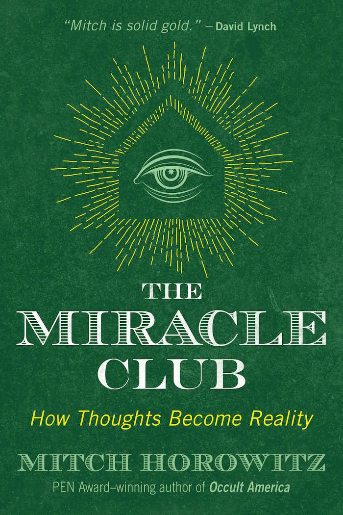 The Miracle Club How Thoughts Become Reality Boing Boing - 